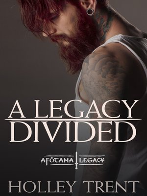 A Legacy Divided - ebook